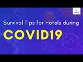 Survival Tips for Hotels During COVID-19 | Tips to Protect Your Hotel Business
