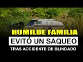 Humilde familia evitó saqueo a blindado accidentado