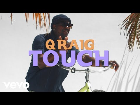 Qraig - Touch (Official Video)