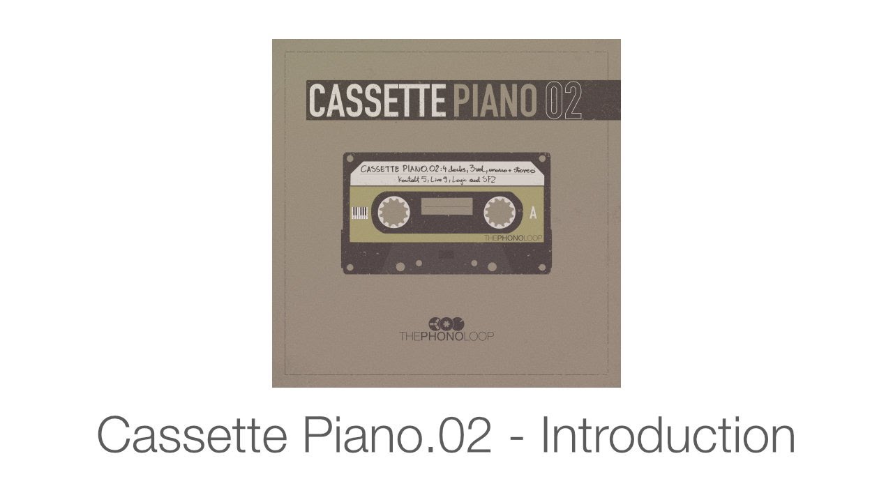 TPL Cassette Piano.02 Introduction YouTube