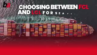 Full Container Load (FCL) vs  Less than Container Load (LCL) Profile