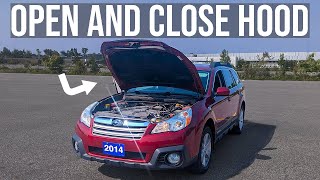 How to Open (and Close) the Hood - Subaru Outback (2009-2014)