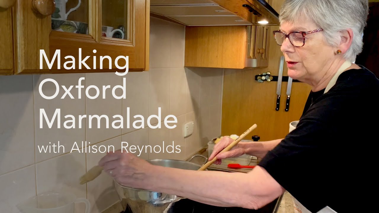 Making Oxford Marmalade | Australian Marmalade Awards