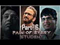 Pain of every student part6td edits          mrnishad17