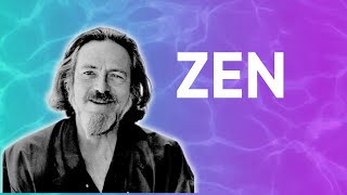 Alan Watts On How To Apply Zen In Life - Chillstep
