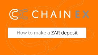 How to make a ZAR deposit on ChainEX | South African Crypto Exchange