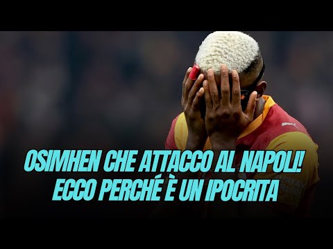 Video OSIMHEN che attacco al NAPOLI! Ecco perché è un IPOCRITA