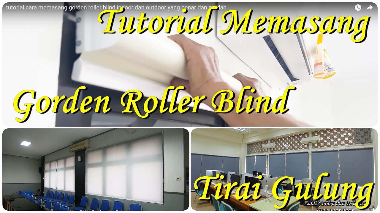 tutorial cara memasang  gorden  roller blind indoor dan 