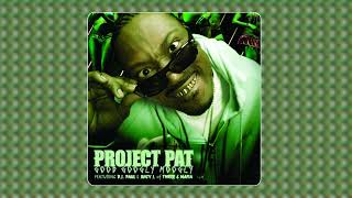 Project Pat, Three 6 Mafia - Good Googly Moogly (audio)
