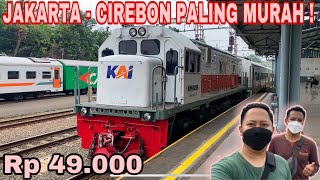 JAKARTA CIREBON TERMURAH | Cuma 49.000 Naik Kereta Api Tegal Ekspress