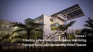 2026 CSJ Center Symposium | Session 7 | Creating a Healthier Los Angeles
