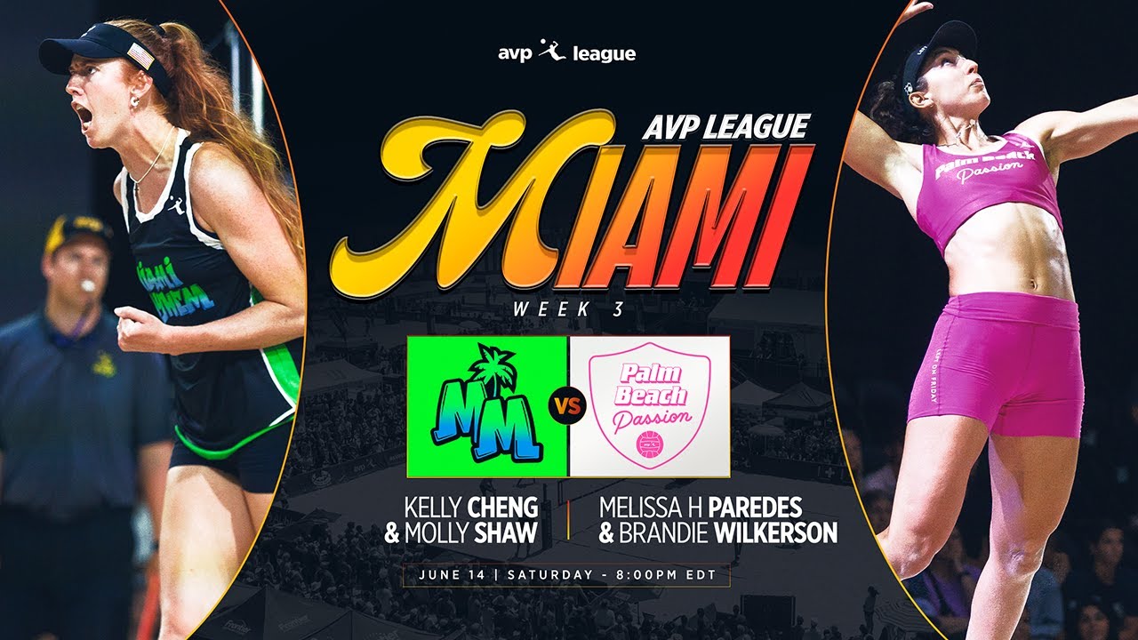 AVP LEAGUE WEEK 3 - MIAMI, FL | Palm Beach Passion v Miami Mayhem – Women’s Match