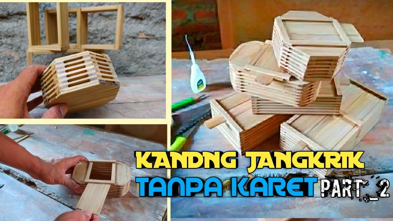Model Kandang Jangkrik TANPA KARET #2 