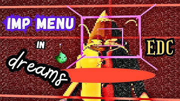 How To Make Imp Menus | Dreams PS4 and PS5