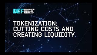 BEF2017: Everything That Can Be Tokenized Will Be Tokenized