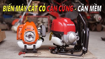 Hướng Dẫn Chuyển Máy Cắt Cỏ Cần Cứng Thành CẦn Mềm Chỉ Trong 2 Phút
