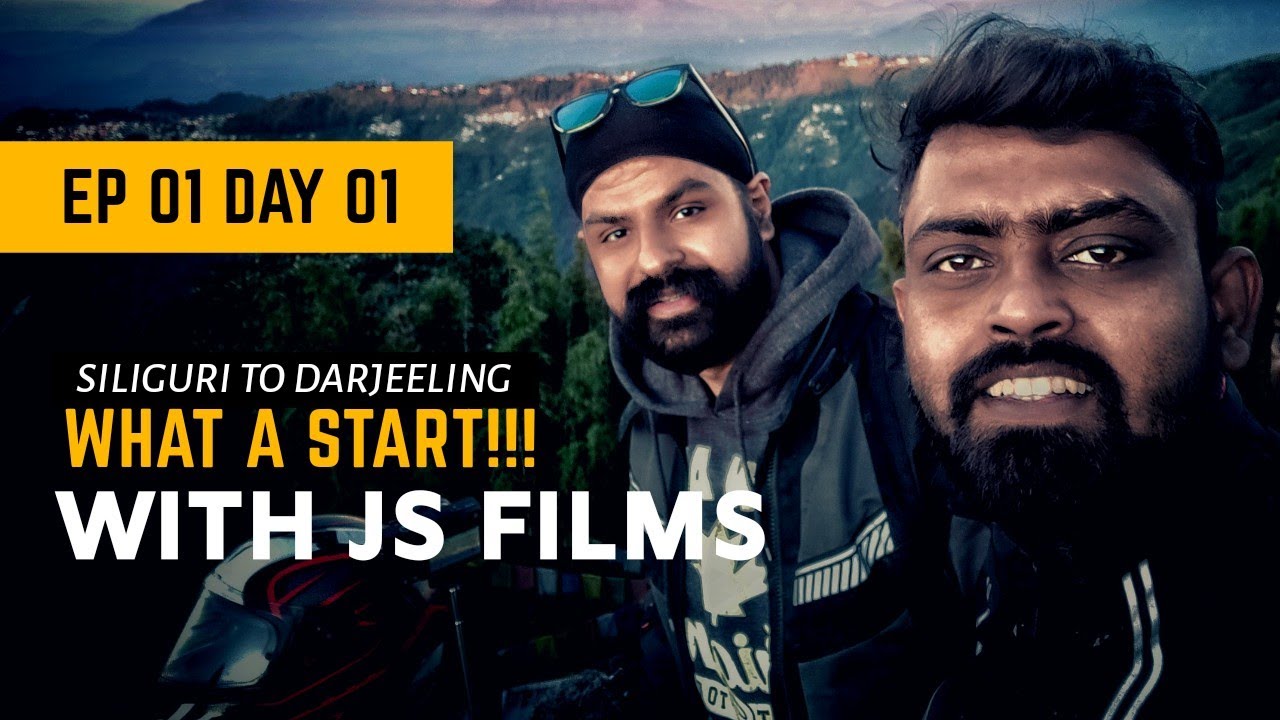 Js Films Ride to Darjeeling What a START 😎 Ep 01 Day 01 Js Films