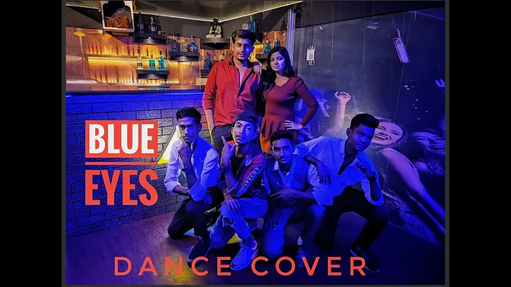 BLUE EYES | DANCE COVER | HONEY SINGH | HIP HOP | ...