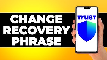 How to Change Trust Wallet Recovery Phrase (Step by Step)