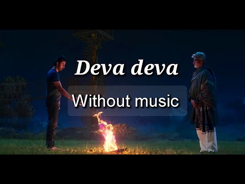 Deva Deva| Extended film version| Brahmastra | Arijit Singh| Without music (only vocal).