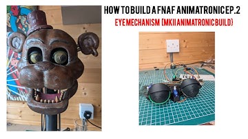 How To Build a FNAF Animatronic ep.2 - Making Eye Lids!  [MKII Animatronic Build}