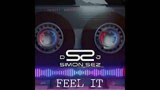 Download Lagu DJ Simon Sez - Feel It (Radio Edit) MP3