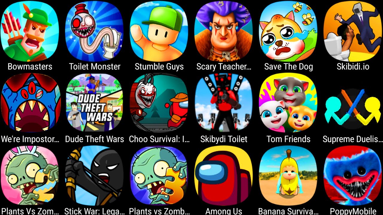 Tom Friends,Plants Vs Zombie 3,Skibidy.io,StickWar,Stumble Guys,Scary Teacher 3D,Supreme Duelist....