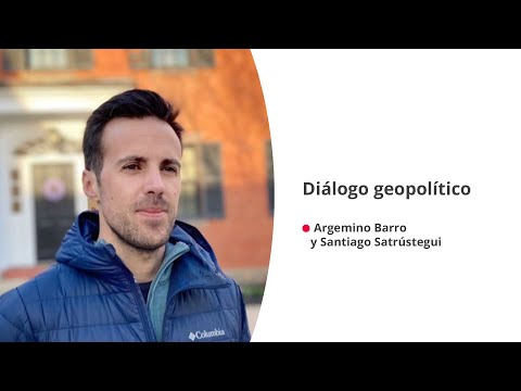 Diálogo geopolítico con Argemino Barro