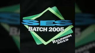 Ses Batch 2005 reunion