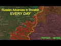 Russian Advances in Donetsk Oblast EVERY DAY - Since Avdiivka Offensive (10/10/23 - 18/7/25).
