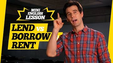 Difference Between "Lend, Borrow and Rent" in English - Word Difference