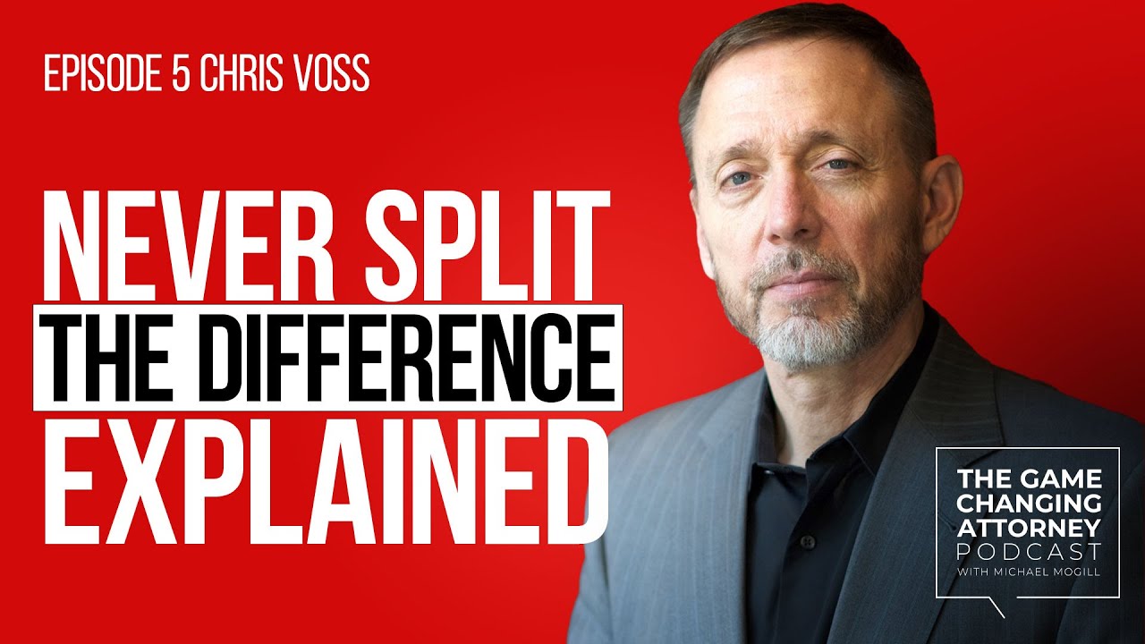 Chris Voss Explains Why You Should Never Split the Difference 