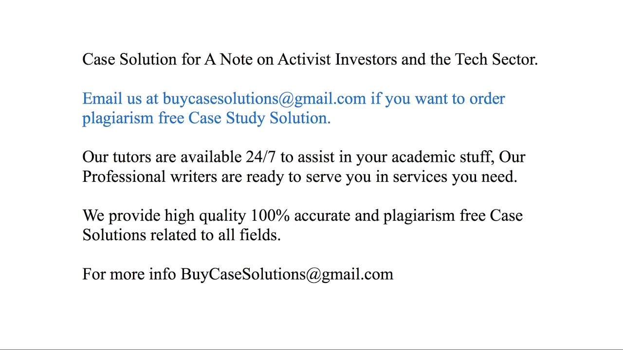 Case Solution A Note on Activist Investors and the Tech Sector