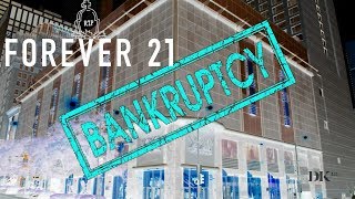 WHY FOREVER 21 WENT BANKRUPT? |  D.K. Smith, ESQ.