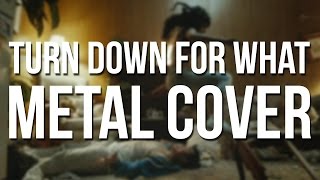 DJ Snake, Lil Jon - Turn Down For What (Metal Cover, Instrumental)