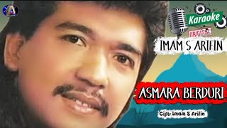 Download Lagu IMAM S ARIFIN / ASMARA BERDURI / (OFFICIAL KARAOKE ORIGINAL) MP3