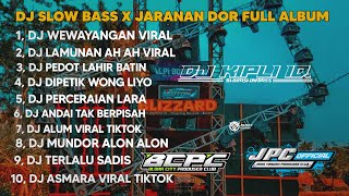 DJ WEWAYANGAN X LAMUNAN || SLOW BASS X JARANAN DOR FULL ALBUM VIRAL TIKTOK •KIPLI ID RMX