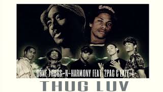 2Pac,Eazy-E,BONE : Thug Luv (G-MIX) by Yu-Lekz #2pac #BONE #EazyE