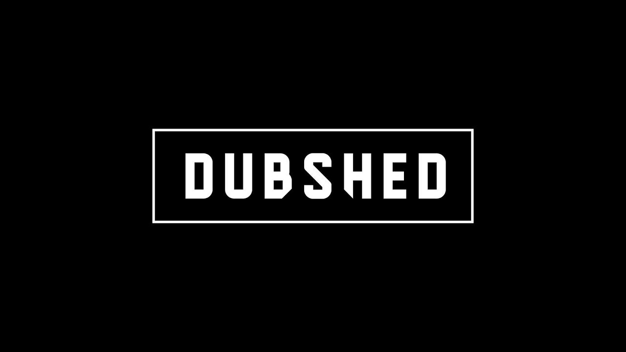 Dubshed X