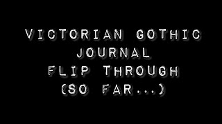 A peek at my newest journal in progress, featuring the new Victorian Gothic digikit