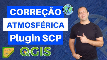 Correção Atmosférica no QGIS com o plugin SCP