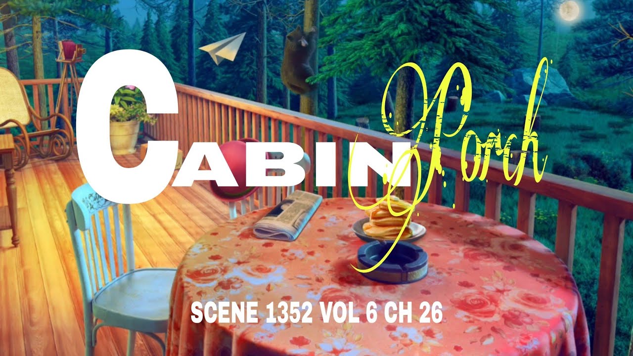 June's Journey Scene 1352 Vol 6 Ch 26 Cabin Porch *Full Mastered Scene ...