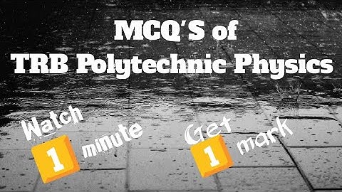 ⚡Watch 1⃣ minute ⚡ Get 1⃣ mark ⚡ TRB Polytechnic Physics One marks.