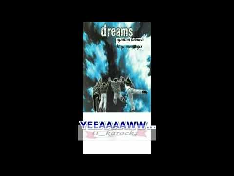 Syaitan Ketawa Bayi Menangis - Dreams (versi karaoke)