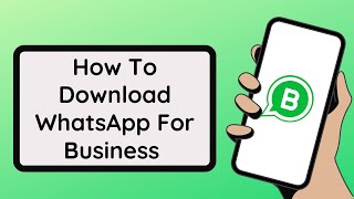 How To Download And Install Whatsapp Business Without Play Store How To ...
