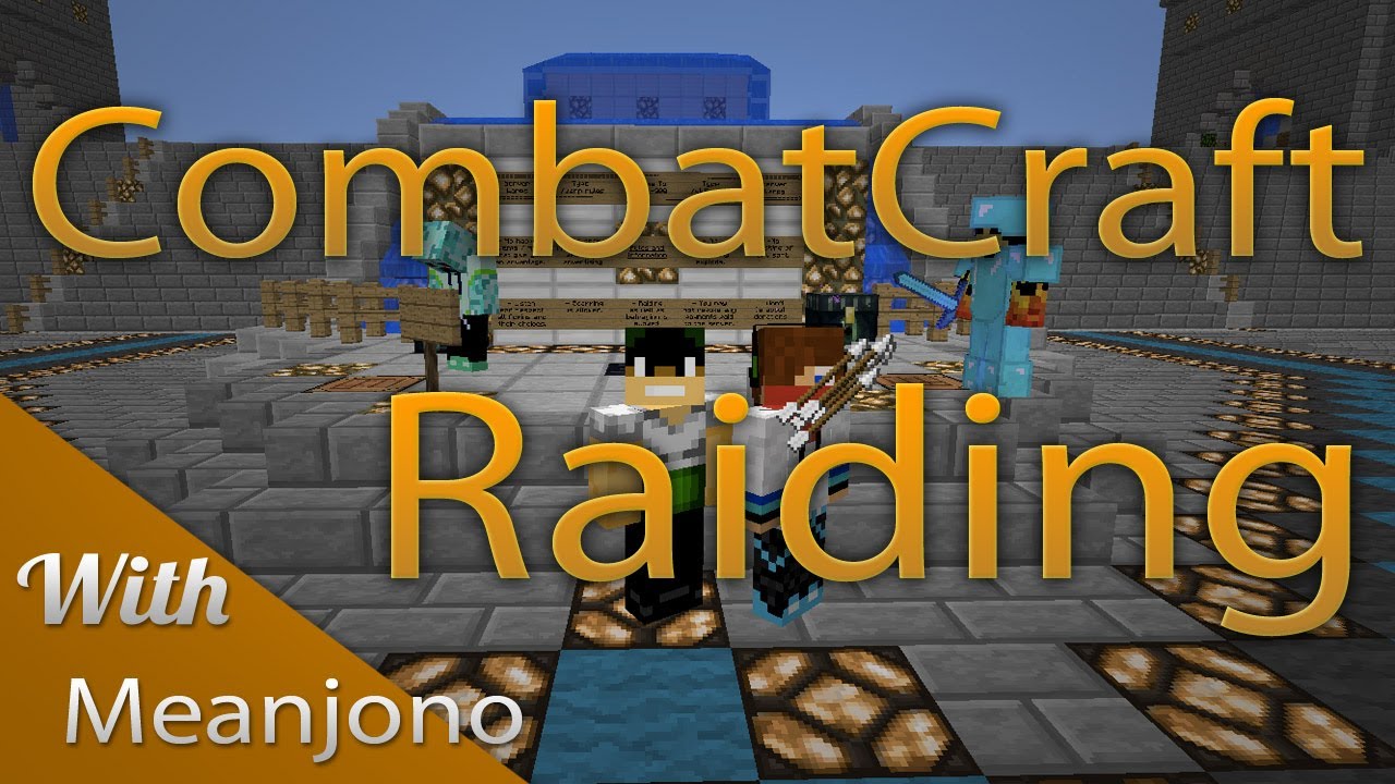 Minecraft | CombatCraft | Raiding JEEZ - YouTube