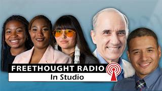 Students confront Christian nationalism & Dan Barker debates God's existence | Freethought Radio