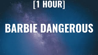 Nicki Minaj - Barbie Dangerous [1 HOUR/Lyrics]