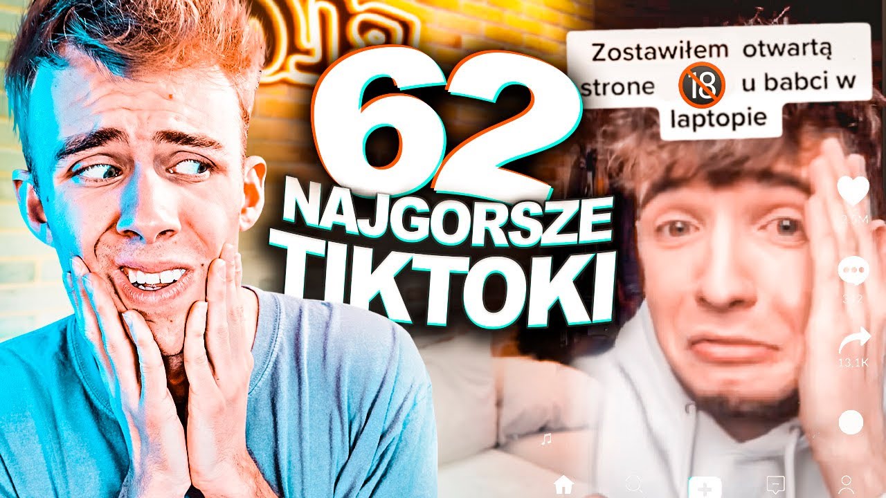 OGLĄDAMY 62 NAJGORSZE TIKTOKI