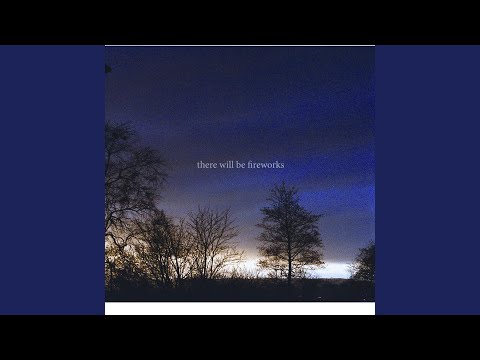 Foreign Thoughts - There Will Be Fireworks